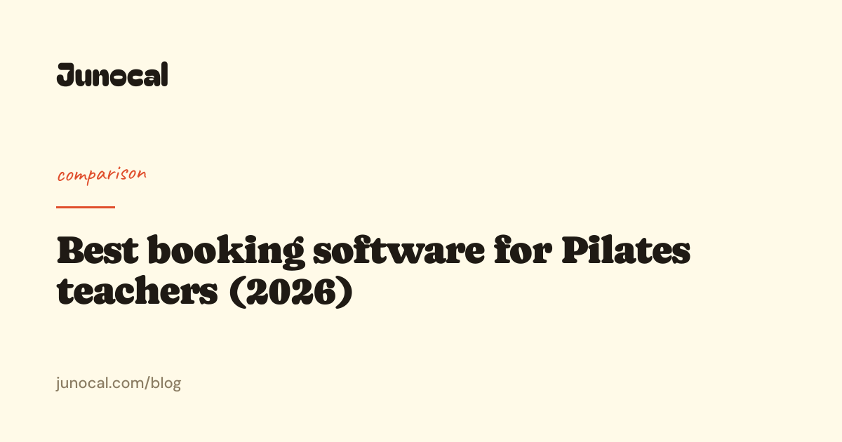 Best booking software for Pilates teachers (2026)