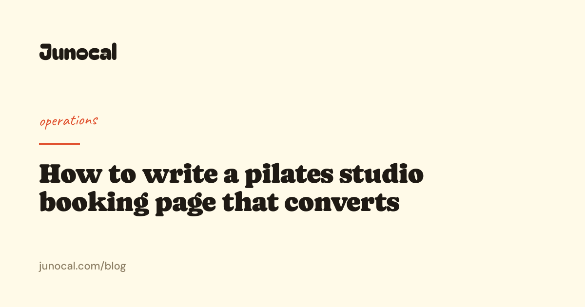 How to write a pilates studio booking page that converts