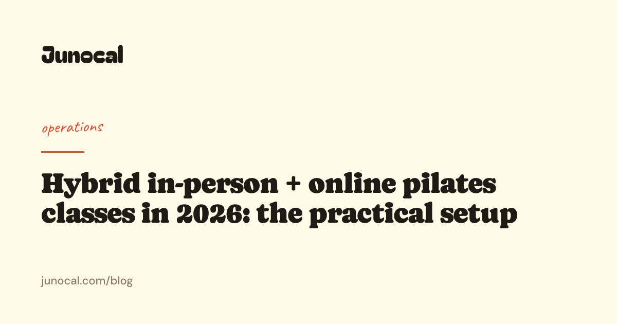 Hybrid in-person + online pilates classes in 2026: the practical setup