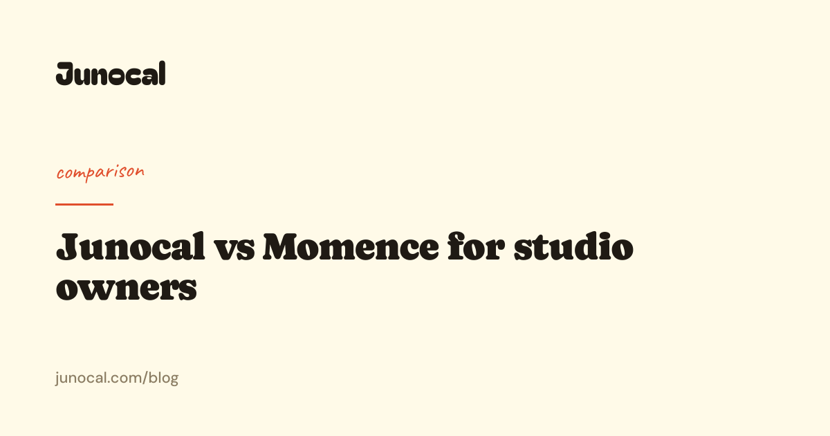 Junocal vs Momence for studio owners