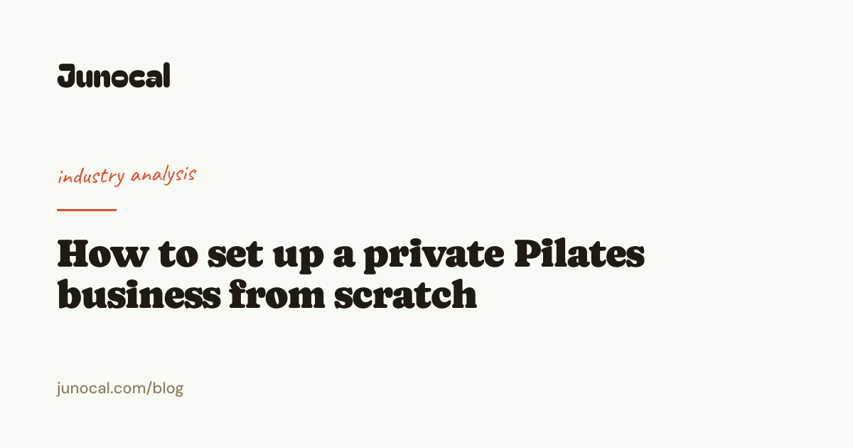 How to set up a private Pilates business from scratch
