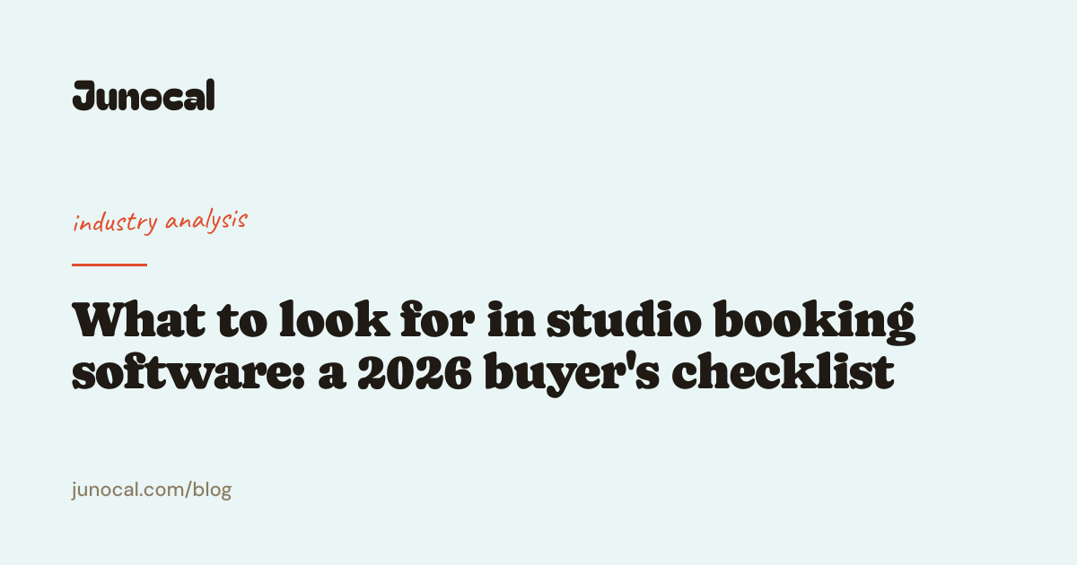 What to look for in studio booking software: a 2026 buyer's checklist