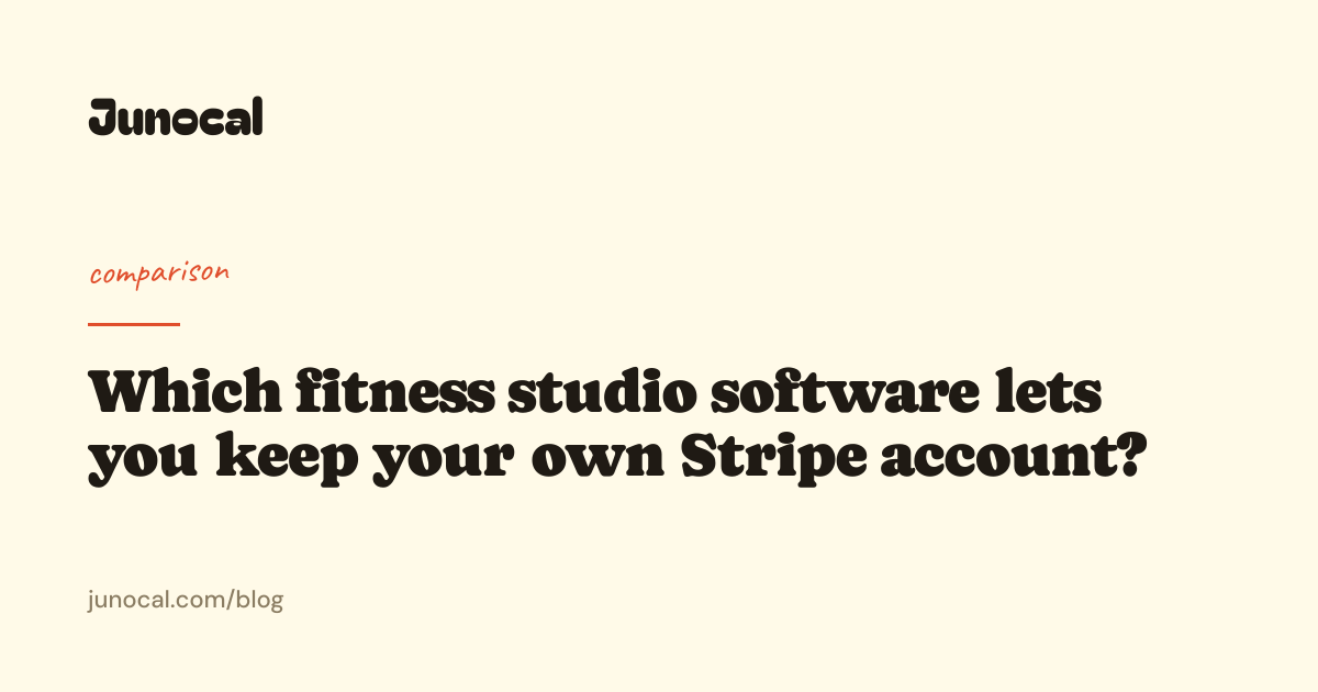 Which fitness studio software lets you keep your own Stripe account?